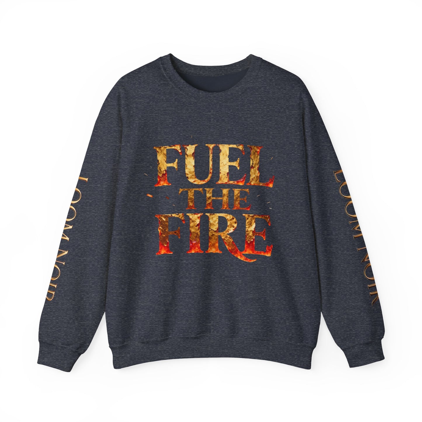 🔥 Fuel the Fire Crewneck Sweatshirt – Motivational Streetwear by Loom Noir
