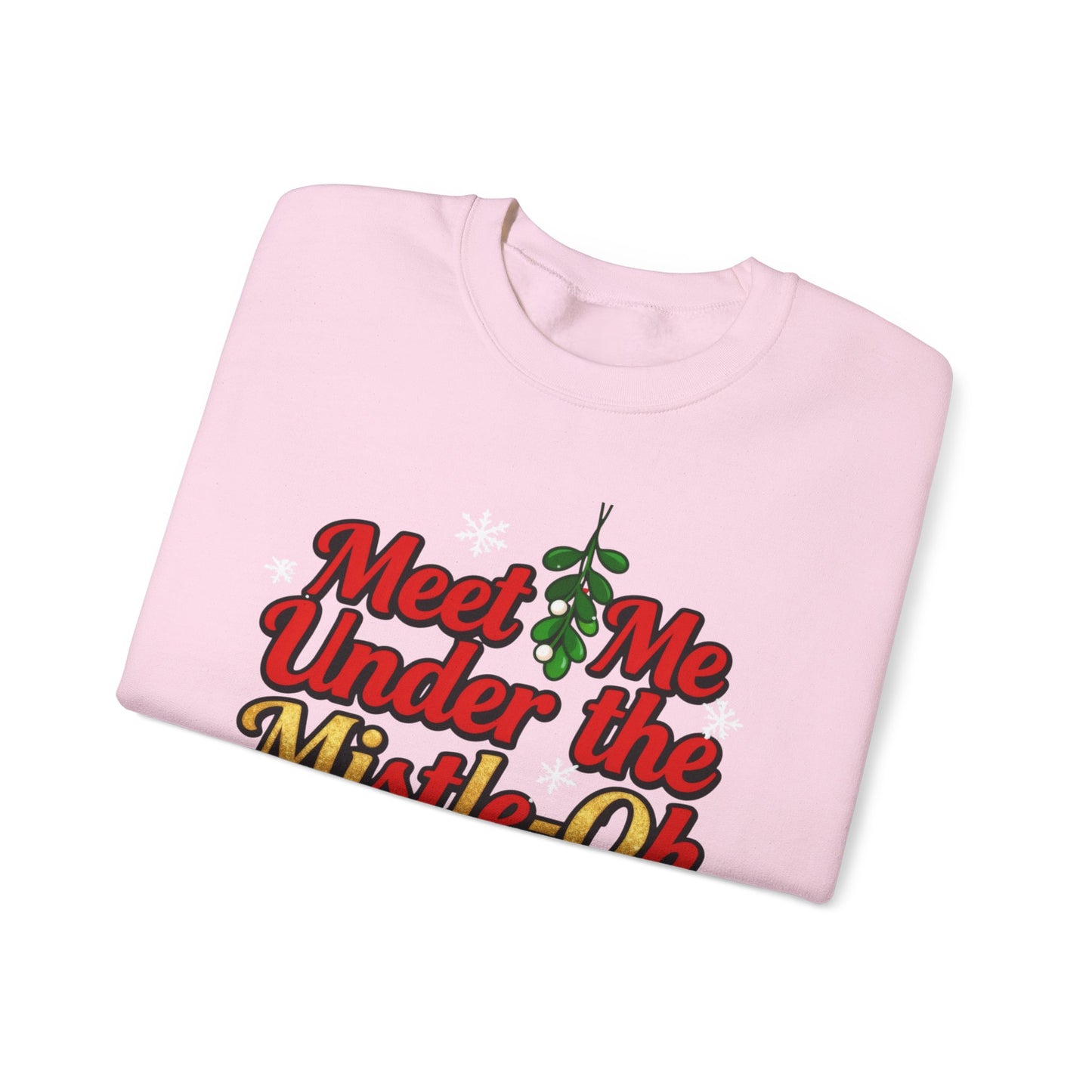 Meet Me Under the Mistle-OH Sweatshirt - Funny Christmas Crewneck | Loom Noir