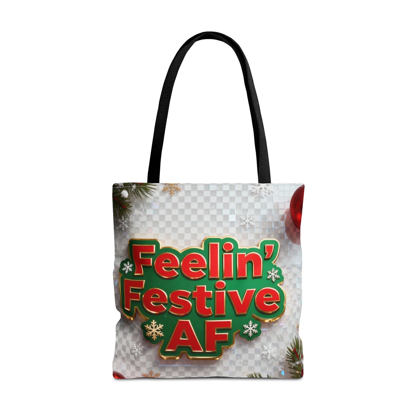 Feelin' Festive AF Tote Bag - Holiday Shopping Bag | Loom Noir