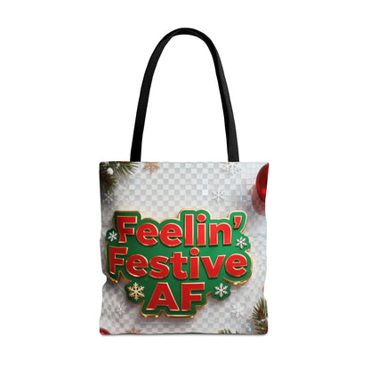 Feelin' Festive AF Tote Bag - Holiday Shopping Bag | Loom Noir
