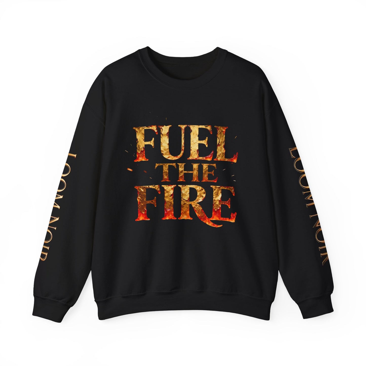 🔥 Fuel the Fire Crewneck Sweatshirt – Motivational Streetwear by Loom Noir