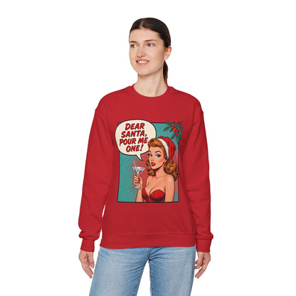 Dear Santa Pour Me One Sweatshirt - Funny Holiday Crewneck | Loom Noir