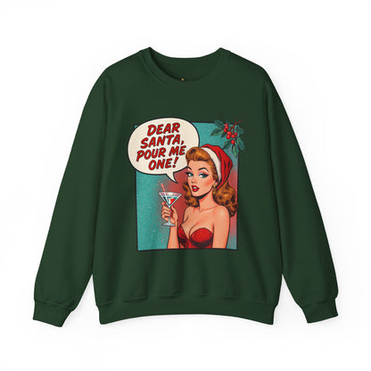 Dear Santa Pour Me One Sweatshirt - Funny Holiday Crewneck | Loom Noir