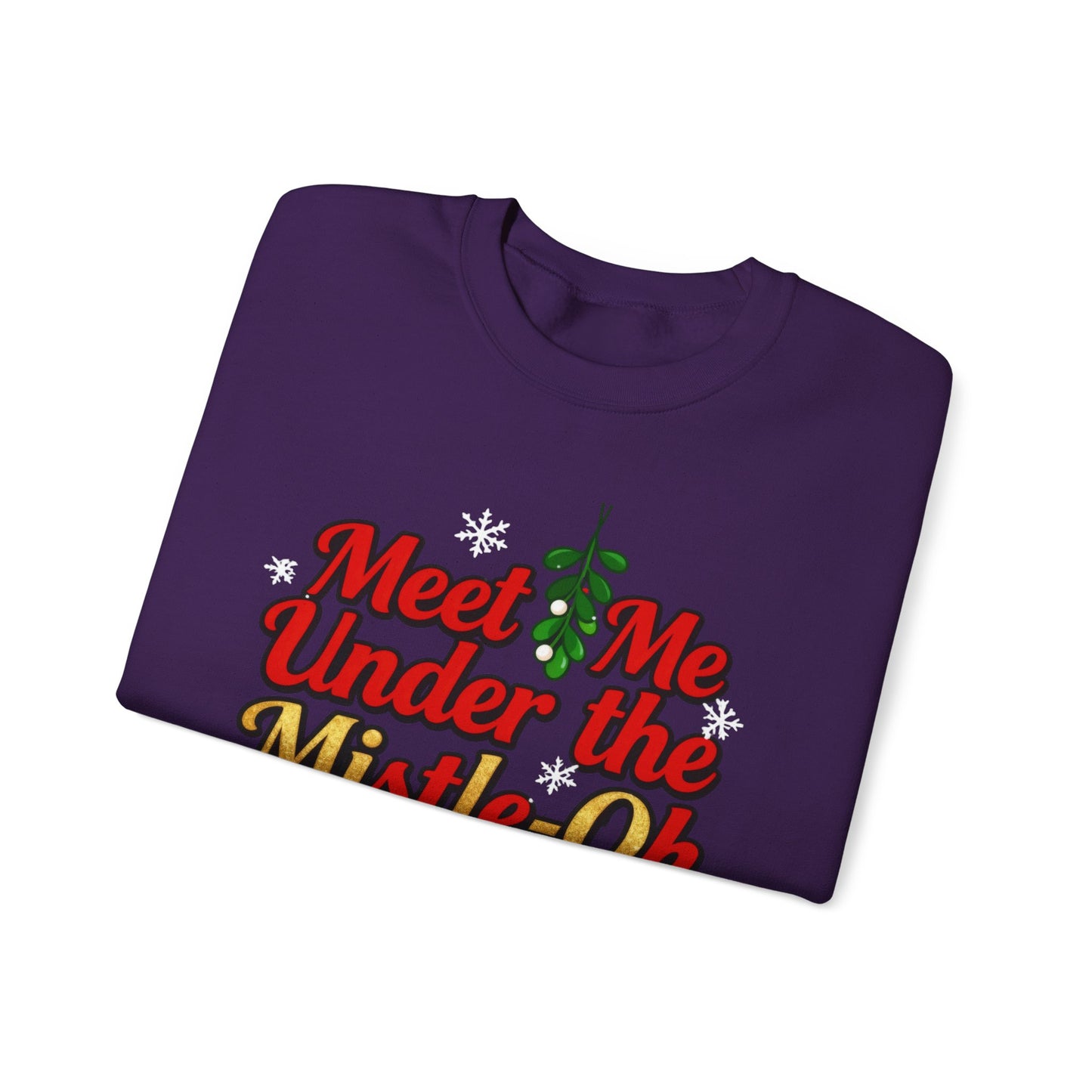 Meet Me Under the Mistle-OH Sweatshirt - Funny Christmas Crewneck | Loom Noir