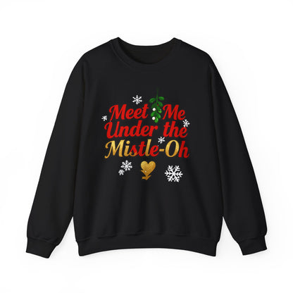 Meet Me Under the Mistle-OH Sweatshirt - Funny Christmas Crewneck | Loom Noir