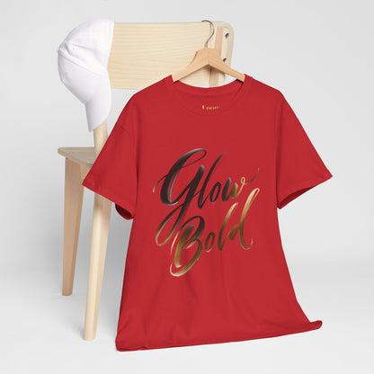 💡 Glow Bold T-Shirt – Confidence in Motion | Premium Unisex Street Tee
