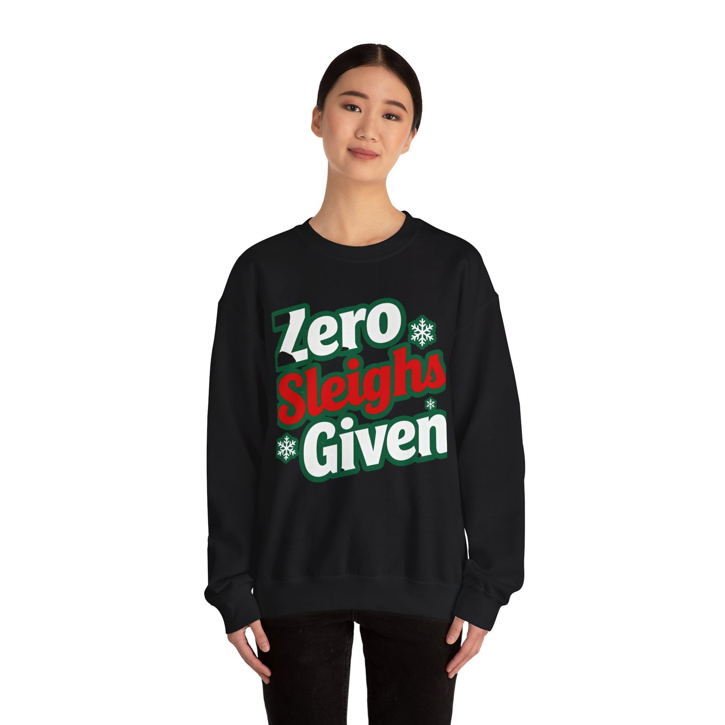 Zero Sleighs Given Sweatshirt - Funny Christmas Crewneck | Loom Noir