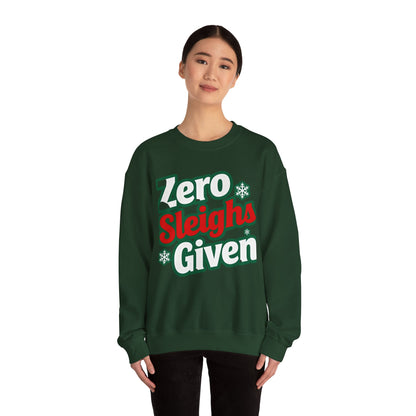 Zero Sleighs Given Sweatshirt - Funny Christmas Crewneck | Loom Noir