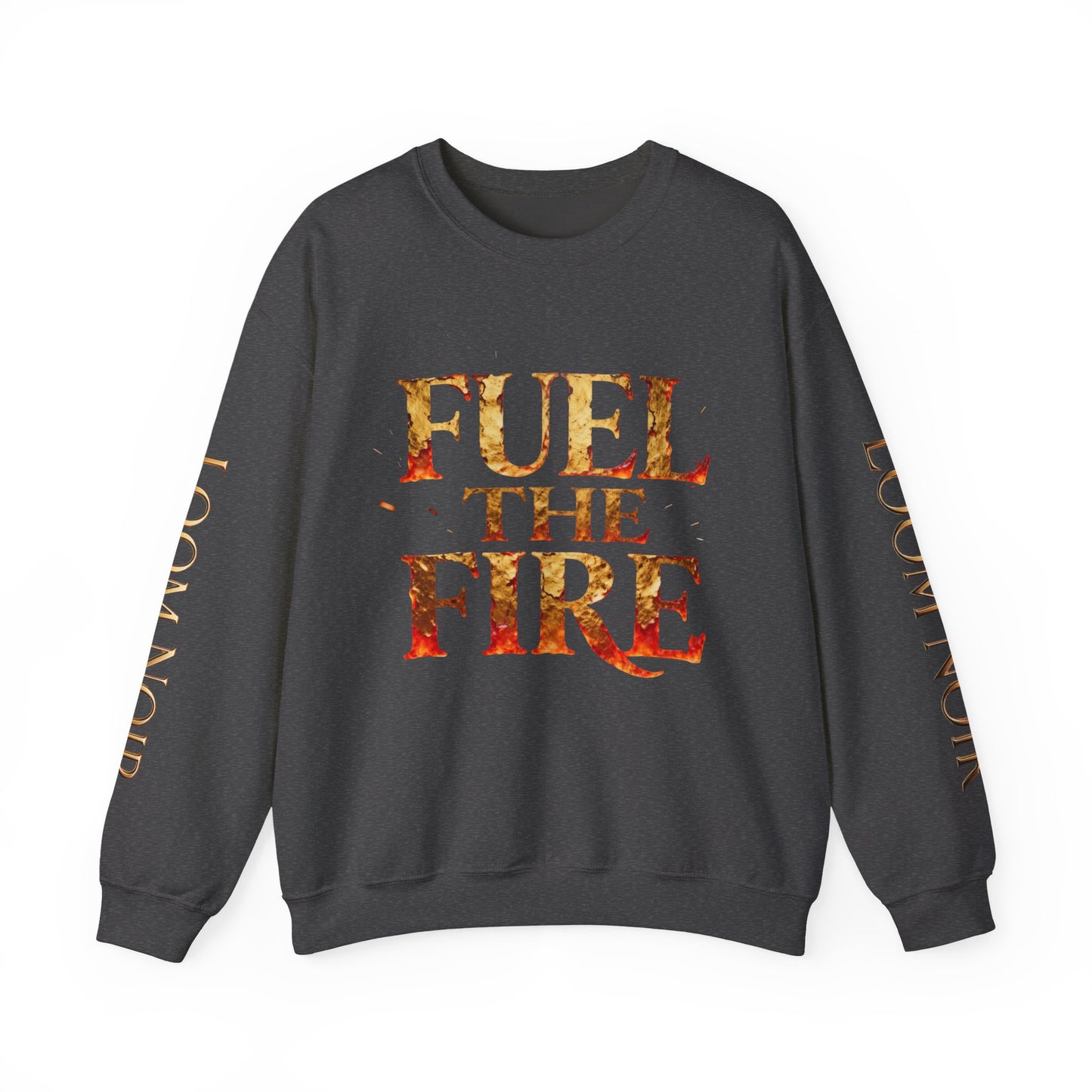 🔥 Fuel the Fire Crewneck Sweatshirt – Motivational Streetwear by Loom Noir