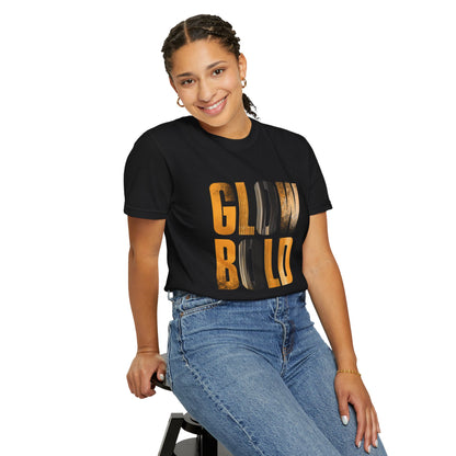 Glow Bold T-Shirt - Motivational | Premium Unisex Street Tee
