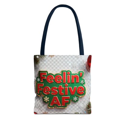 Feelin' Festive AF Tote Bag - Holiday Shopping Bag | Loom Noir