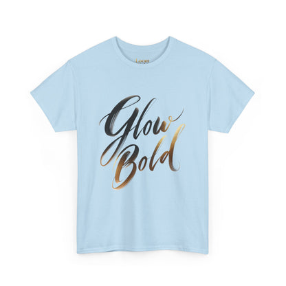 💡 Glow Bold T-Shirt – Confidence in Motion | Premium Unisex Street Tee