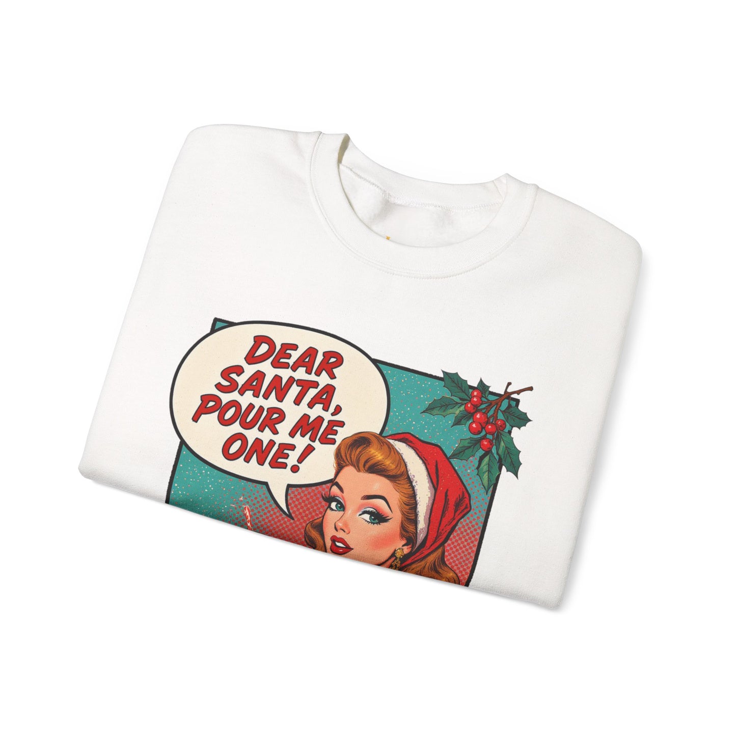 Dear Santa Pour Me One Sweatshirt - Funny Holiday Crewneck | Loom Noir