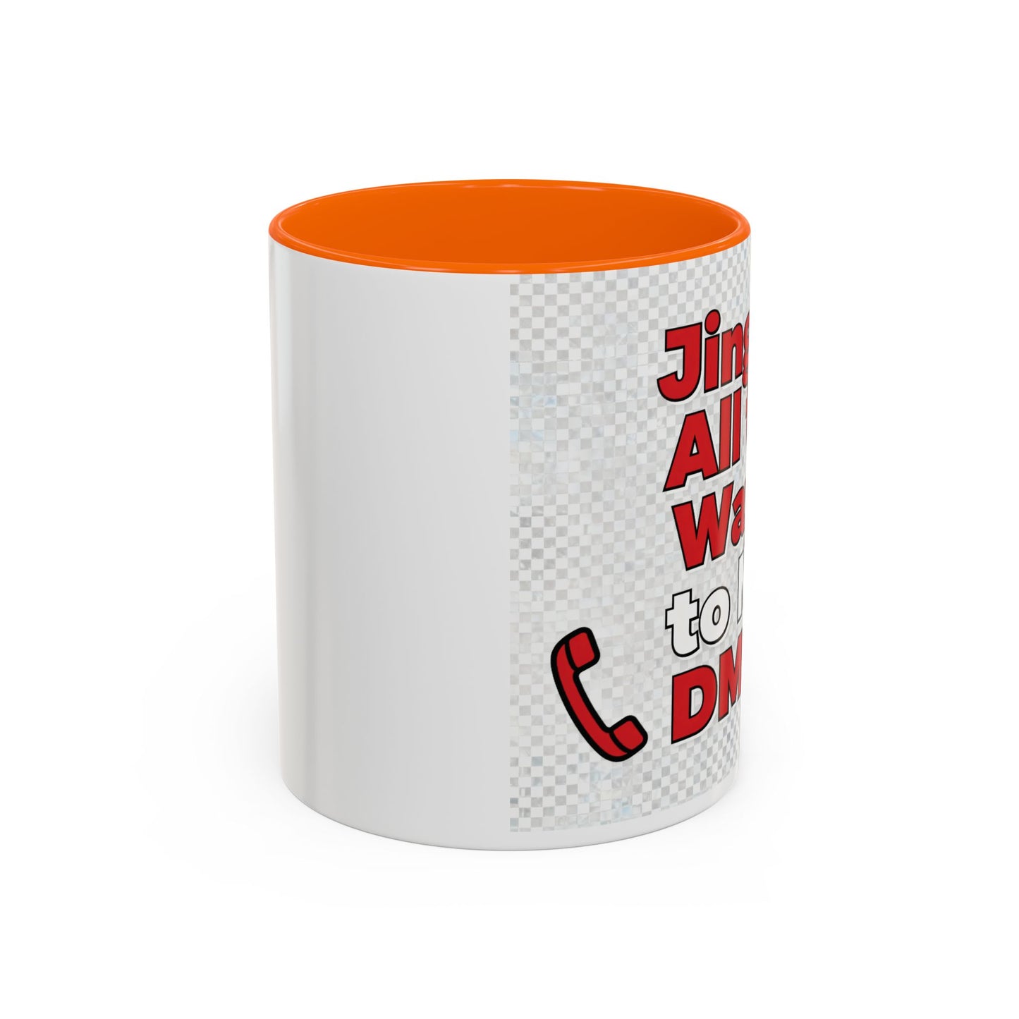 Jingle All the Way to My DMs Mug - Funny Christmas Coffee Mug 11/15oz | Loom Noir