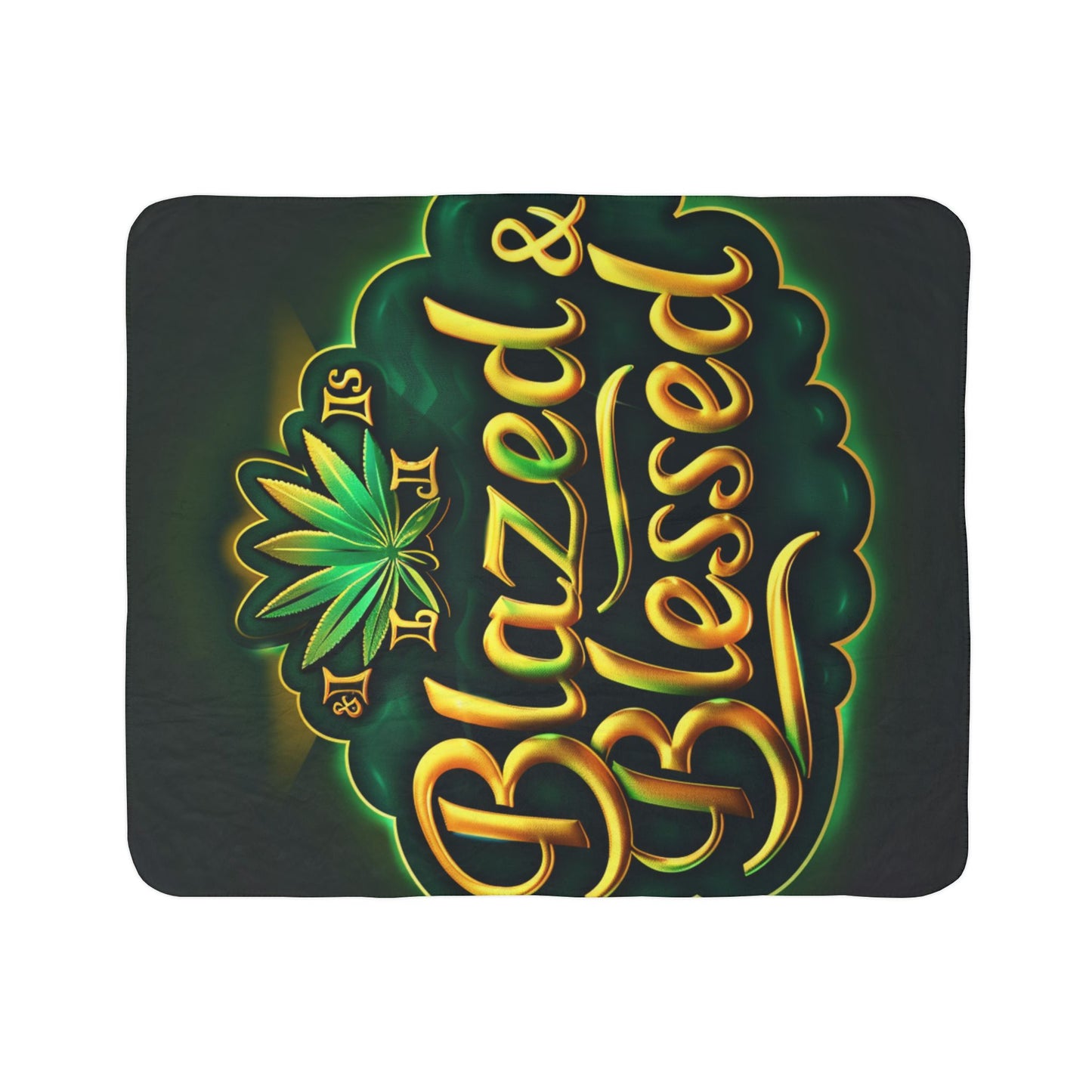 Blazed & Blessed Sherpa Blanket | Cannabis-Themed Fleece Throw