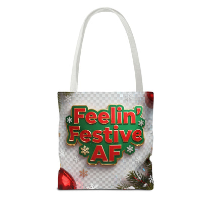 Feelin' Festive AF Tote Bag - Holiday Shopping Bag | Loom Noir