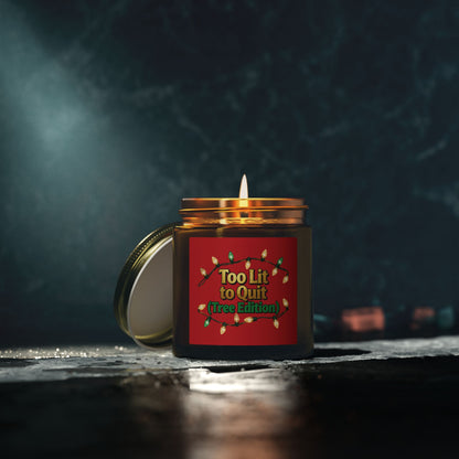 Too Lit to Quit Holiday Scented Candle - Eco-Friendly Coconut Apricot Wax | Loom Noir