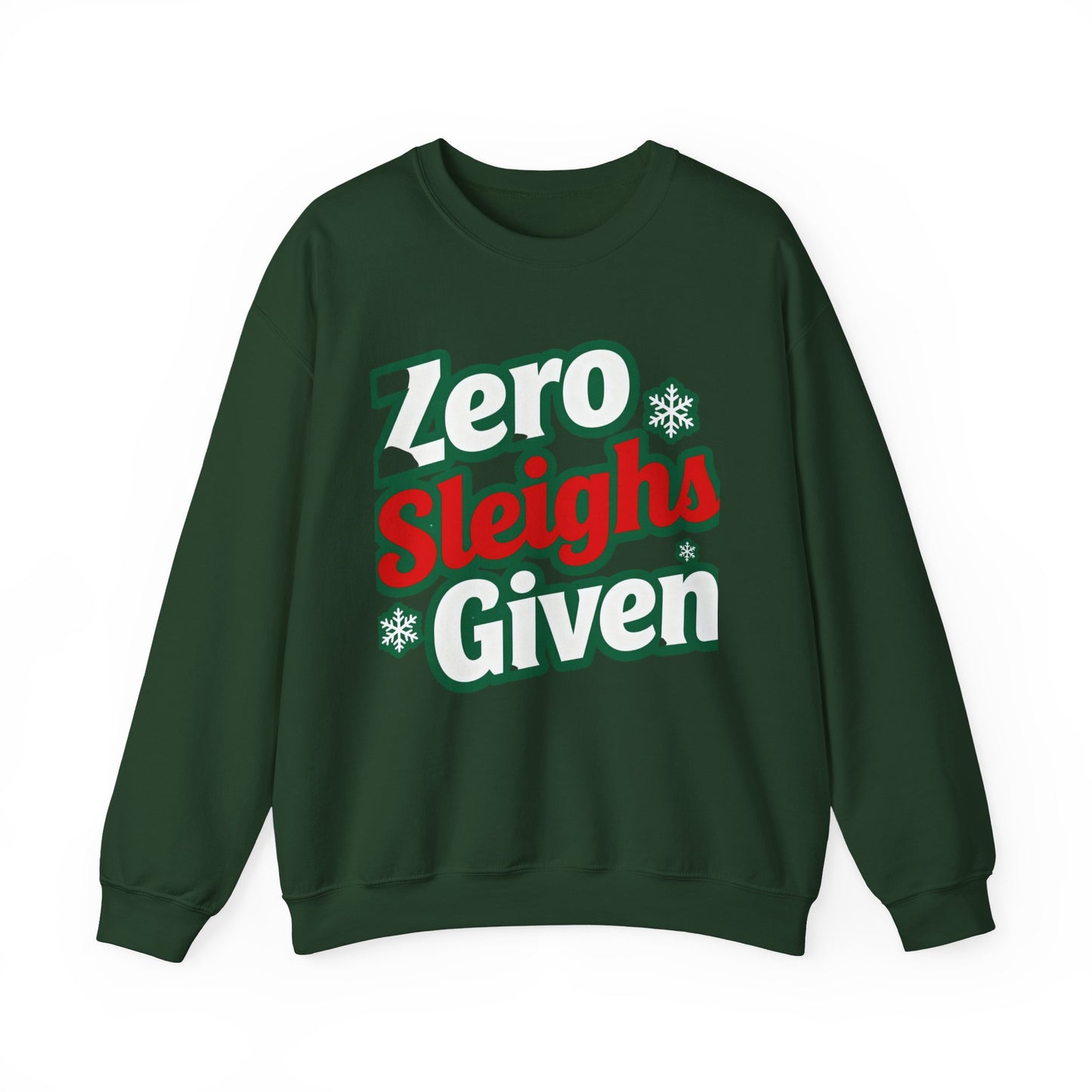 Zero Sleighs Given Sweatshirt - Funny Christmas Crewneck | Loom Noir