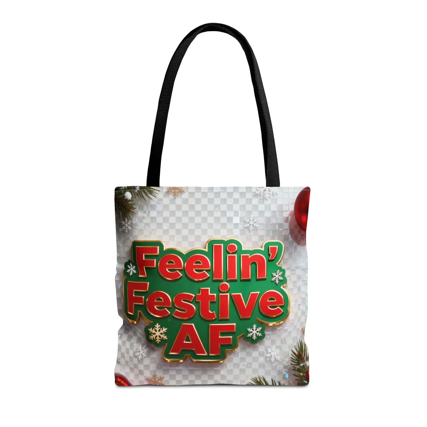 Feelin' Festive AF Tote Bag - Holiday Shopping Bag | Loom Noir