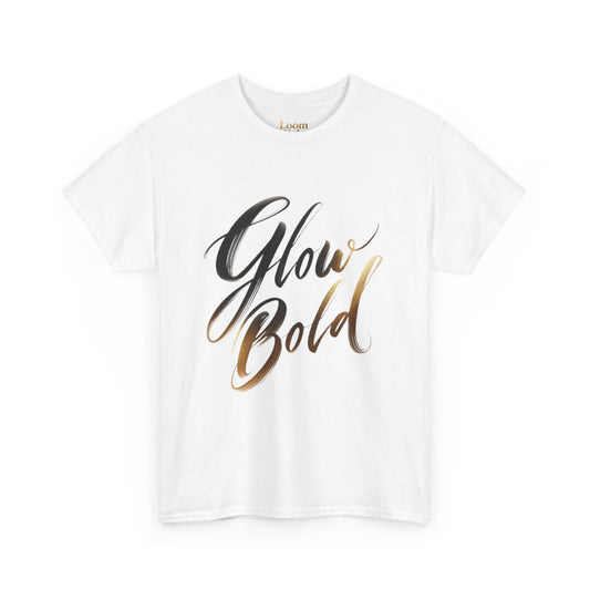 💡 Glow Bold T-Shirt – Confidence in Motion | Premium Unisex Street Tee