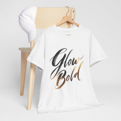 💡 Glow Bold T-Shirt – Confidence in Motion | Premium Unisex Street Tee