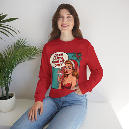 Dear Santa Pour Me One Sweatshirt - Funny Holiday Crewneck | Loom Noir