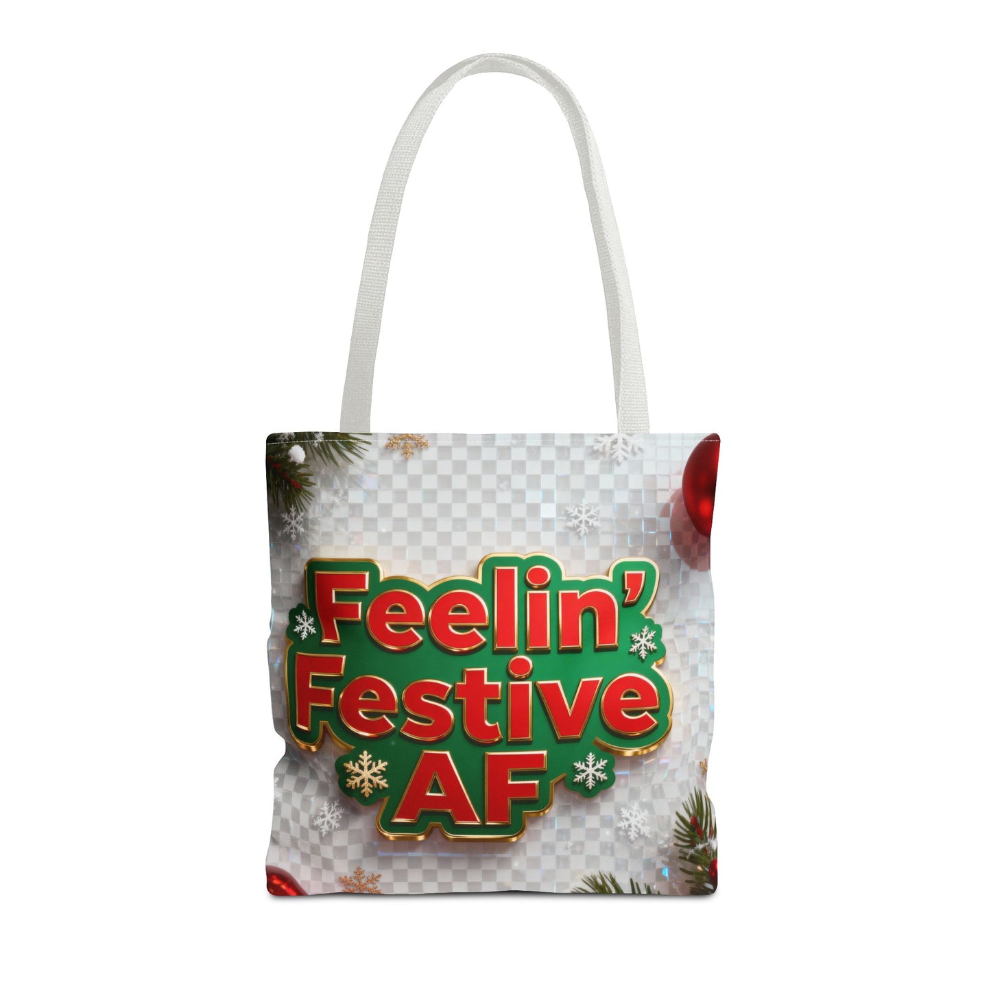 Feelin' Festive AF Tote Bag - Holiday Shopping Bag | Loom Noir
