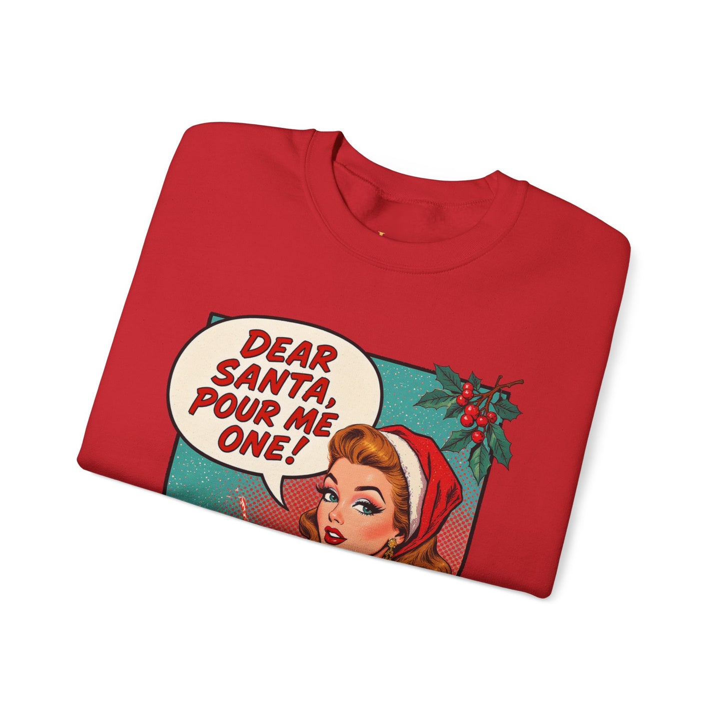 Dear Santa Pour Me One Sweatshirt - Funny Holiday Crewneck | Loom Noir