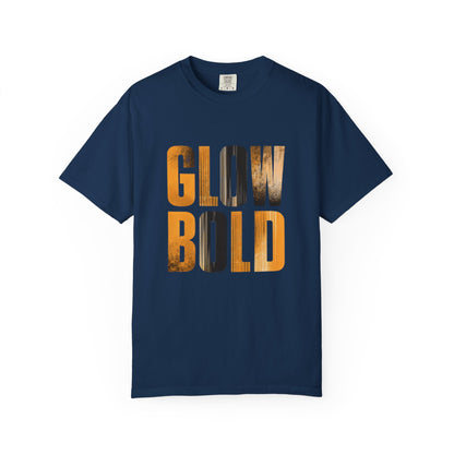 Glow Bold T-Shirt - Motivational | Premium Unisex Street Tee