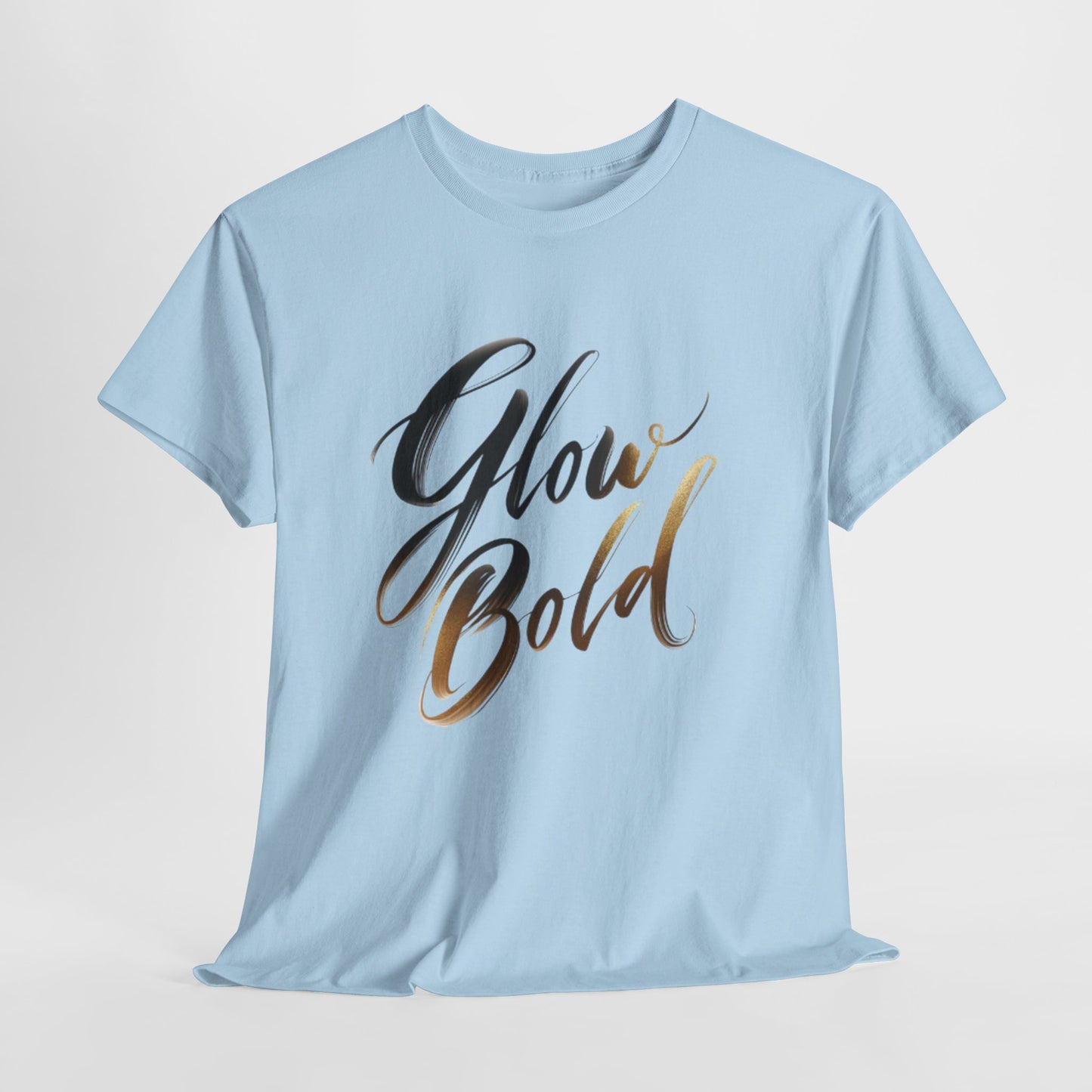 💡 Glow Bold T-Shirt – Confidence in Motion | Premium Unisex Street Tee