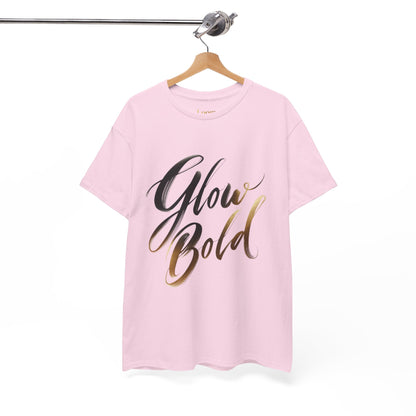 💡 Glow Bold T-Shirt – Confidence in Motion | Premium Unisex Street Tee