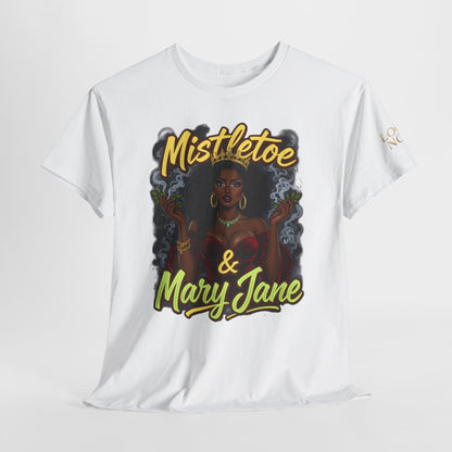 Mistletoe & Mary Jane Holiday Cannabis T-Shirt | Festive Weed Tee