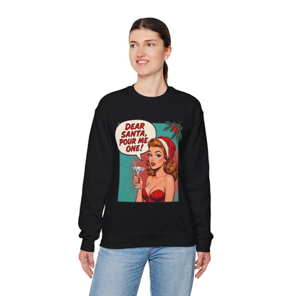 Dear Santa Pour Me One Sweatshirt - Funny Holiday Crewneck | Loom Noir