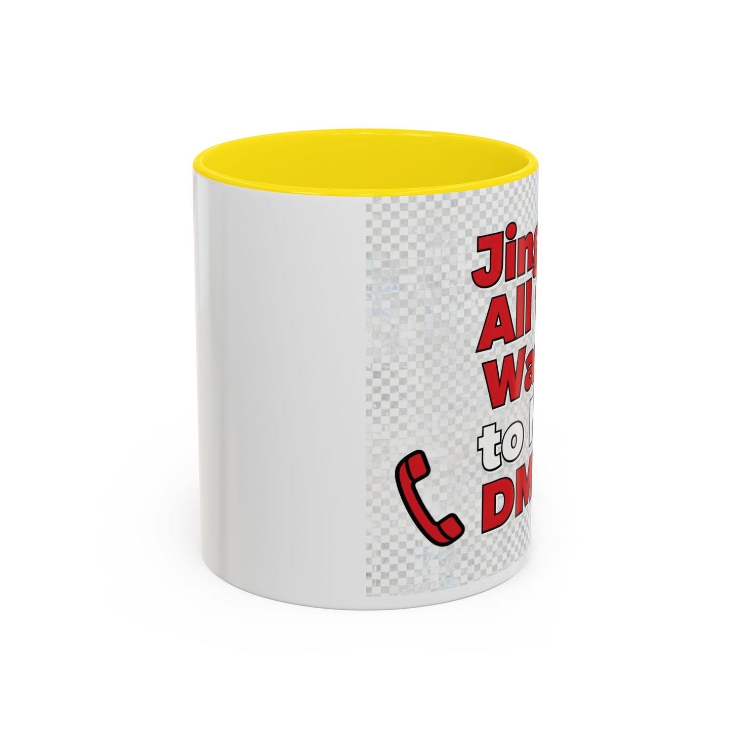Jingle All the Way to My DMs Mug - Funny Christmas Coffee Mug 11/15oz | Loom Noir