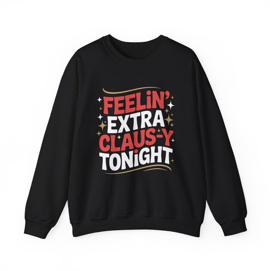 Feelin' Claus-y Sweatshirt - Festive Christmas Crewneck | Loom Noir
