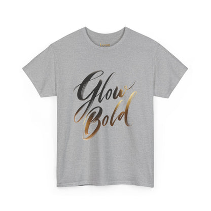 💡 Glow Bold T-Shirt – Confidence in Motion | Premium Unisex Street Tee