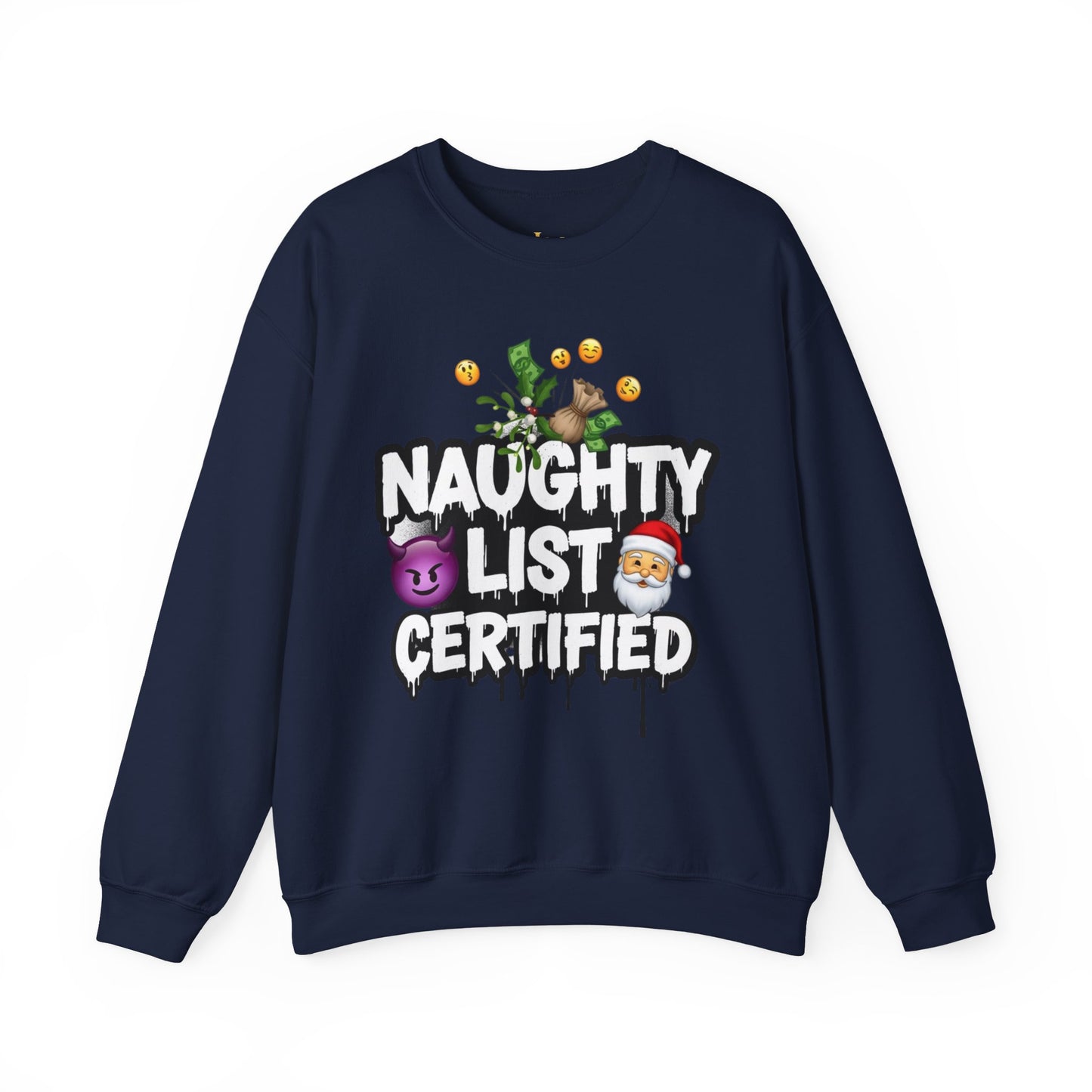 Naughty List Certified Sweatshirt - Funny Christmas Crewneck | Loom Noir